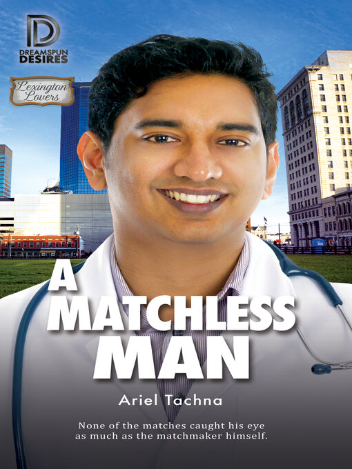 Title details for A Matchless Man by Ariel Tachna - Available